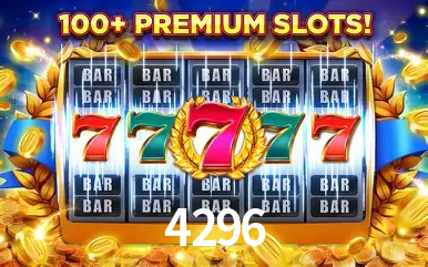 Descubra o Mundo do Cassino Online com 4296